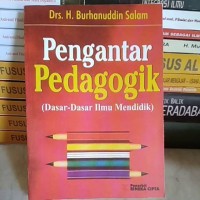 Pengantar Pedagogik (Dasar-dasar Ilmu Mendidik)